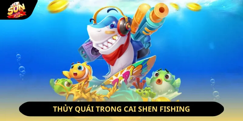 Thủy quái trong Cai Shen Fishing