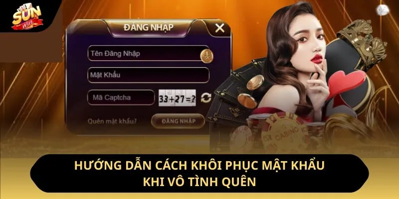 Hướng dẫn cách khôi phục mật khẩu khi vô tình quên