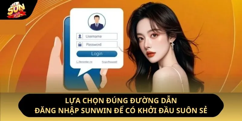 Lựa chọn đúng đường dẫn đăng nhập Sunwin để có khởi đầu suôn sẻ