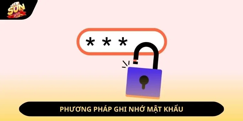 Phương pháp ghi nhớ mật khẩu