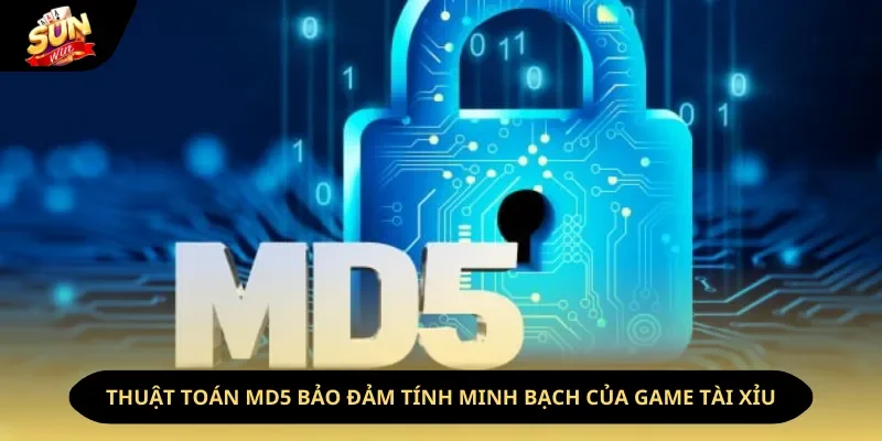 Thuật toán MD5 xoá sổ toàn bộ rủi ro xâm nhập hệ thống game tài xỉu