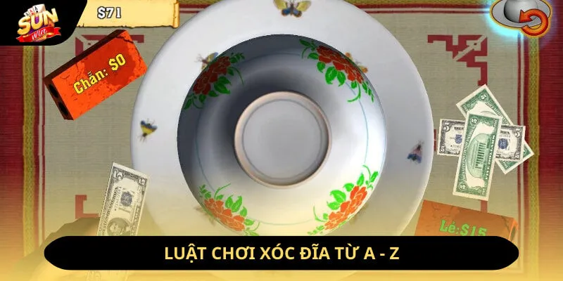 Luật chơi xóc đĩa từ A - Z