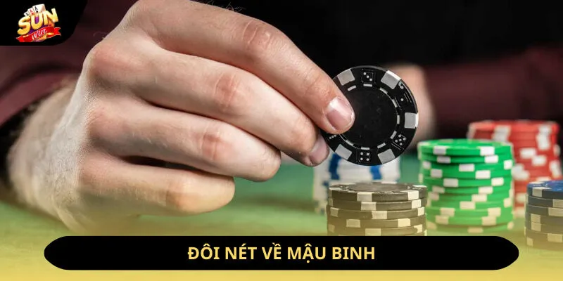 Đôi nét về mậu binh