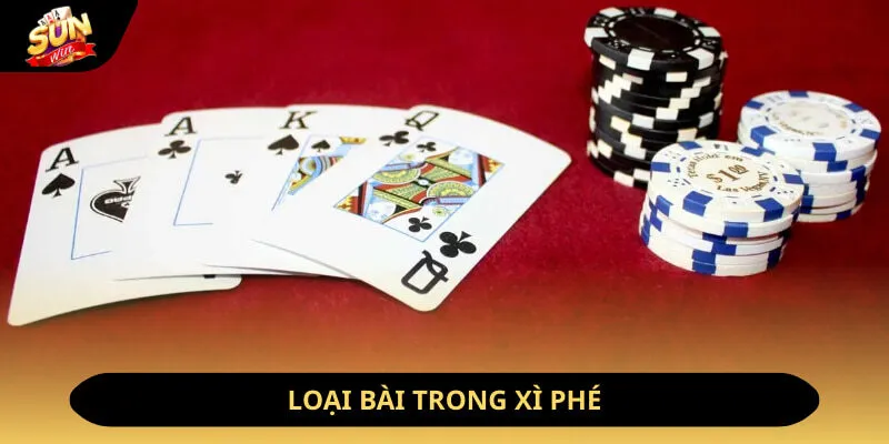Loại bài trong xì phé