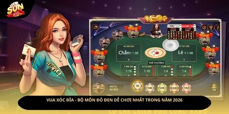 Vua Xóc Đĩa - Bộ Môn Đỏ Đen Dễ Chơi Nhất Trong Năm 2026