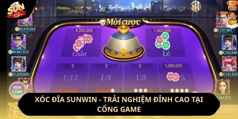 Xóc đĩa Sunwin - Trải nghiệm đỉnh cao tại cổng game
